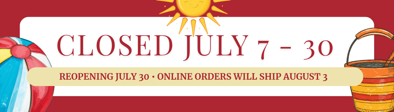 Our Online Shop will be closed from July 7 to July 30 - We will reopen on July 30, and orders will start shipping on August 3